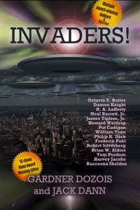 Dozois Gardner; Dann Jack — Invaders!