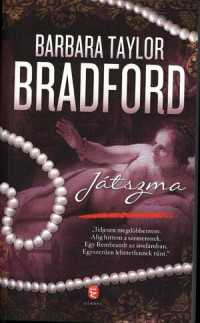 Barbara Taylor Bradford — Játszma