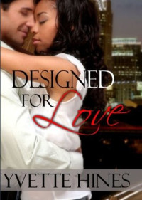 Hines Yvette — Designed for Love