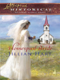 Jillian Hart — Homespun Bride