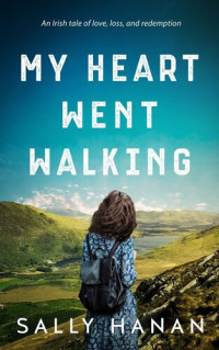 Sally Hanan — My Heart Went Walking