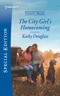 Kathy Douglass — The City Girl's Homecoming