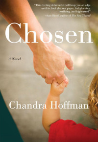 Hoffman Chandra — Chosen: A Novel