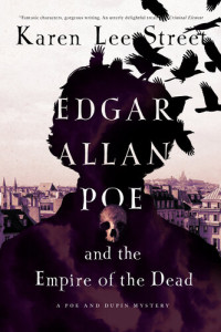 Karen Lee Street — Edgar Allan Poe and The Empire of the Dead