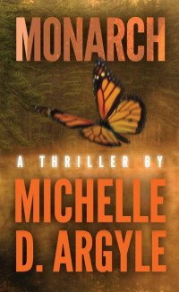 Argyle, Michelle D — Monarch