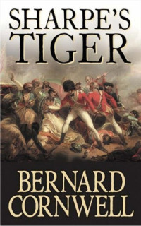 Cornwell Bernard — Sharpe's Tiger - 01 Sharpe