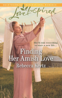 Rebecca Kertz — Finding Her Amish Love