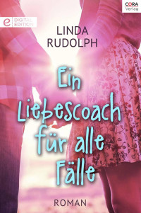 Rudolph Linda — Ein Liebescoach fuer alle Faelle