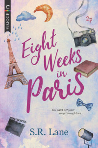 S.R. Lane — Eight Weeks in Paris