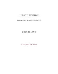 Long Heather — Hers to Bewitch
