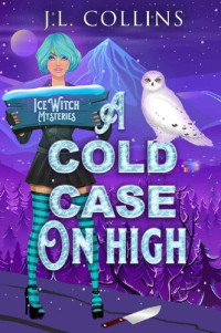 J. L. Collins — A Cold Case On High