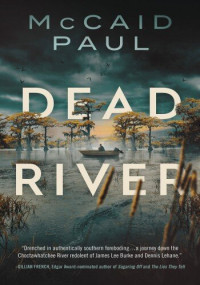 McCaid Paul — Dead River