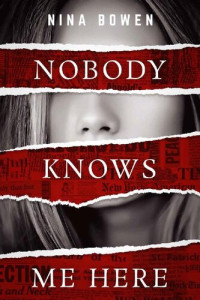 Nina Bowen — Nobody Knows Me Here