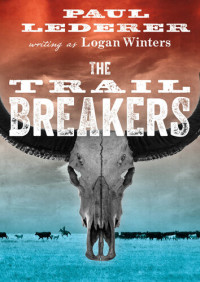 Logan Winters, Paul Lederer — The Trail Breakers