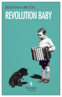 Joanna Gruda — Revolution Baby