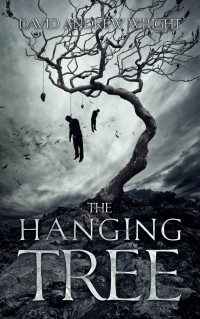 Wright, David Andrew — The Hanging Tree