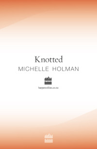 Holman Michelle — Knotted