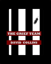 Collins David — The Grief Team