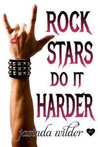 Wilder Jasinda — Rock Stars Do It Harder