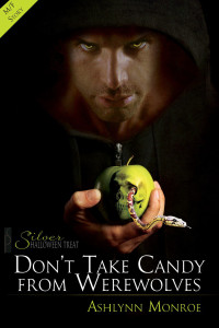 Monroe Ashlynn — Don't Take Candy From Werewolves