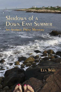 Lea Wait — Shadows of a Down East Summer (Antique Print Mystery 5)