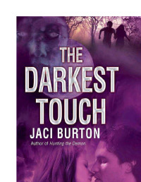 Burton Jaci — The Darkest Touch