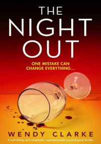 Wendy Clarke — The Night Out