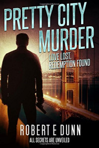 Dunn Robert E — Pretty City Murder
