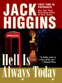 Higgins Jack — Hell Is Always Today