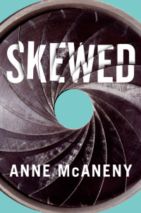 McAneny Anne — Skewed