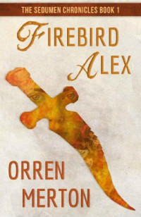 Merton Orren — Firebird Alex