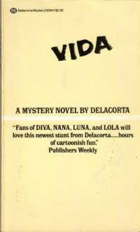 Delacorta — Vida : a mystery novel
