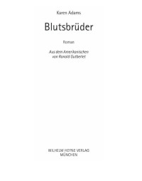 Adams Karen — Blutsbrüder - Roman