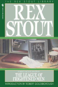 Stout Rex — The League of Frightened Men