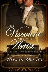 Alyson Pearce — The Viscount and the Artist (The Eccentrics Book 1)