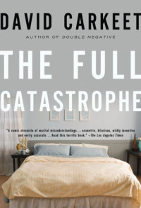 Carkeet David — The Full Catastrophe