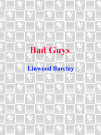 Barclay Linwood — Bad Guys