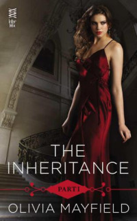 Mayfield Olivia — The Inheritance Part I