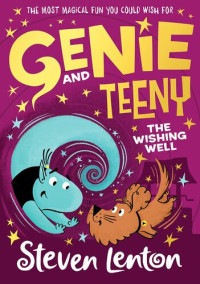 Steven Lenton — Genie and Teeny: The Wishing Well