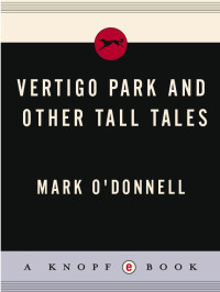 O'Donnell, Mark — Vertigo Park and Other Tall Tales