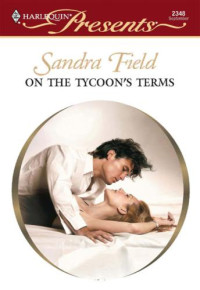 Field Sandra — On the Tycoon's Terms