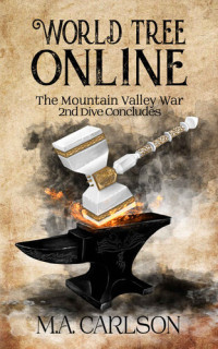 M.A.  Carlson — The Mountain Valley War: 2nd Dive Concludes