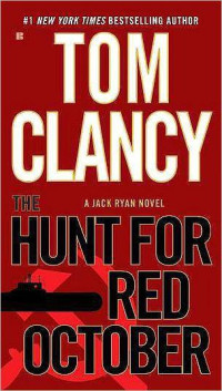 Clancy Tom; Greaney Mark — The Hunt for Red October
