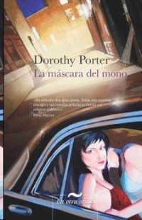 Dorothy Porter — La Máscara Del Mono