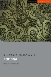 Alistair McDowall — Pomona