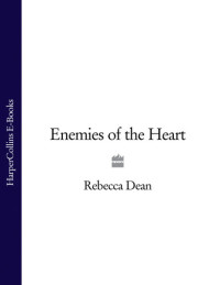 Rebecca Dean — Enemies of the Heart