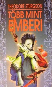 Theodore Sturgeon — Több mint emberi