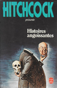 Hitchcock Alfred — Histoires angoissantes