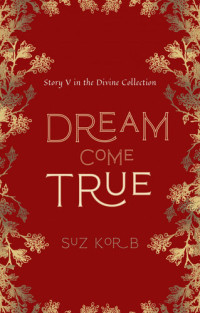 Suz Korb — Dream Come True