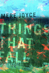 Mere Joyce — Things That Fall